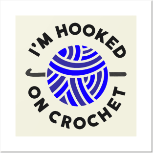 Hooked on Crochet Posters and Art